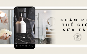 Khám Phá Thế Giới Sữa Tắm