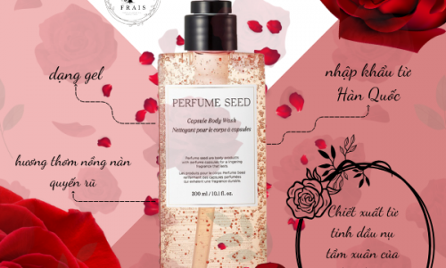  Khám Phá Sản Phẩm Mới: Sữa Tắm Perfume Seed Capsule Body Wash
